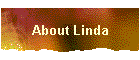 About Linda